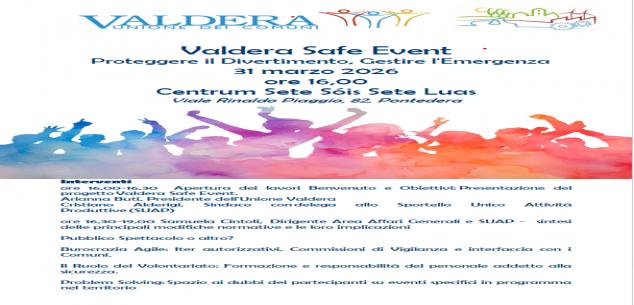 Valdera Safe Event - Proteggere il Divertimento, Gestire l'Emergenza 31 marzo 2026